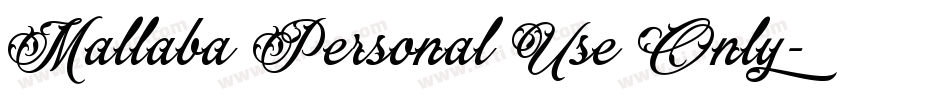 Mallaba Personal Use Only字体转换
